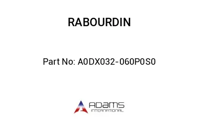 A0DX032-060P0S0